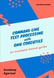 Command line text processing with GNU Coreutils