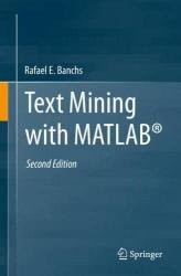 Text Mining with MATLAB, Second Edition
