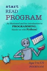 Start Read Program: An illustrated and fun introduction to programming. Hands-on with Python!
