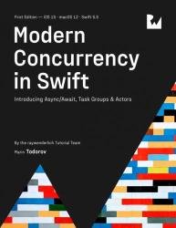 Modern Concurrency in Swift (1st Edition)