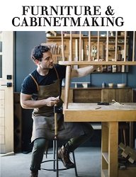 Furniture & Cabinetmaking – Issue 302