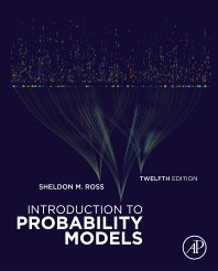Introduction to Probability Models, Twelfth Edition