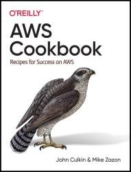 AWS Cookbook: Recipes for Success on AWS (Final)
