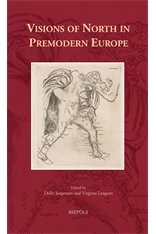 Visions of North in Premodern Europe