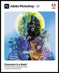 Adobe Photoshop Classroom in a Book (2022 release)