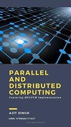 Parallel And Distributed Computing by Ajit Singh