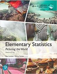 Elementary Statistics: Picturing the World,7th Edition, Global Edition