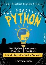 The Practical Python: 100+ Practical Example Projects