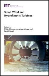 Small Wind and Hydrokinetic Turbines