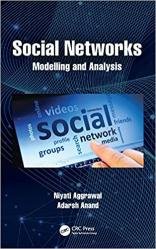 Social Networks: Modelling and Analysis