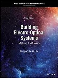 Building Electro-Optical Systems: Making It All Work, 3rd Edition