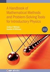 A Handbook of Mathematical Methods and Problem-Solving Tools for Introductory Physics, 2nd Edition
