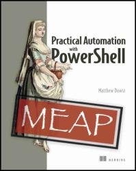 Practical Automation with PowerShell (MEAP v05)