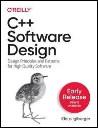 C++ Software Design (Third Early Release)