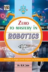 Zero To Mastery In Robotics
