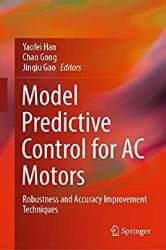 Model Predictive Control for AC Motors: Robustness and Accuracy Improvement Techniques
