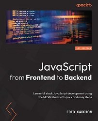 JаvaScript from Frontend to Backend: Learn full stack jаvascript using the MEVN stack in quick step