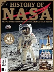 History of NASA (All About History - 7th Edition 2022)