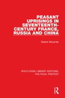 Peasant Uprisings in Seventeenth-Century France, Russia and China