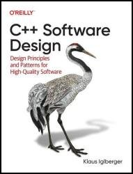 C++ Software Design: Design Principles and Patterns for High-Quality Software (Final)
