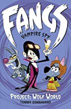 Fangs: Vampire Spy Series