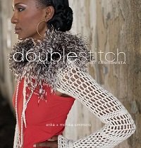 Double Stitch: Designs for the Crochet Fashionista
