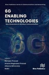 6G Enabling Technologies: New Dimensions to Wireless Communication