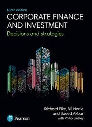 Corporate Finance and Investment: Decisions and Strategies, 9th Edition