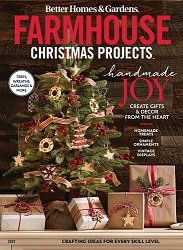 Better Homes & Gardens - Farmhouse Christmas Projects 2022