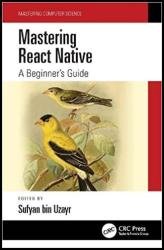 Mastering React Native: A Beginner's Guide