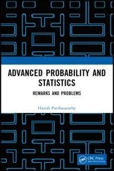 Advanced Probability and Statistics Remarks and Problems