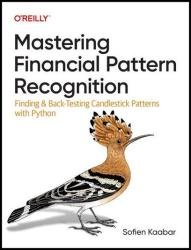 Mastering Financial Pattern Recognition: Finding and Back-Testing Candlestick Patterns with Python (Final Release)