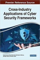 Cross-Industry Applications of Cyber Security Frameworks