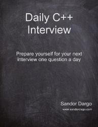 Daily C++ Interview : Prepare yourself for your next interview one question a day