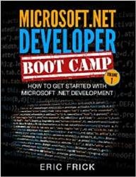 Microsoft .NET Developer Bootcamp: How to Get Started with Microsoft .NET Development