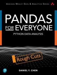 Pandas for Everyone: Python Data Analysis, 2nd Edition (Rough Cuts)