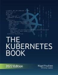 The Kubernetes Book (2022 Edition)