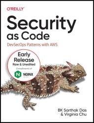 Security as Code: DevSecOps Patterns with AWS (Fourth Release)