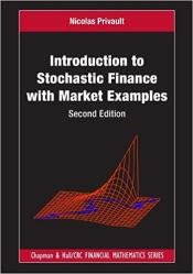 Introduction to Stochastic Finance with Market Examples, Second Edition