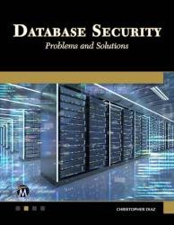 Database Security: Problems and Solutions (2022)