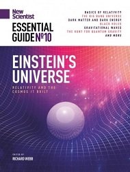 New Scientist Essential Guide №10 2022 (Einstein's Universe)