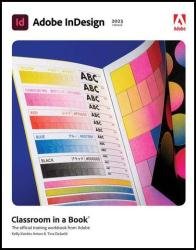 Adobe InDesign Classroom in a Book (2023 Release)