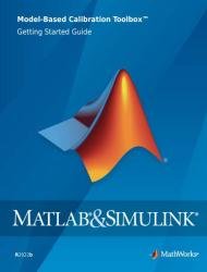 MATLAB & Simulink Model-Based Calibration Toolbox Getting Started Guide (R2022b)