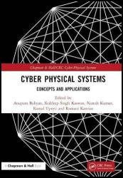 Cyber Physical Systems: Concepts and Applications