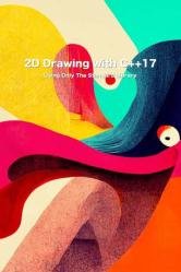 2D Drawing with C++17 : Using Only The Standard Library
