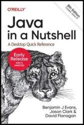 Java in a Nutshell: A Desktop Quick Reference, 8th Edition (5th Early Release)