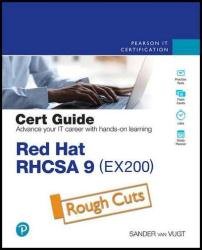 Red Hat RHCSA 9 Cert Guide: EX200 (Rough Cuts)
