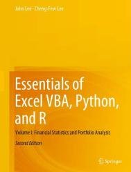 Essentials of Excel VBA, Python, and R: Volume I: Financial Statistics and Portfolio Analysis, 2nd Edition