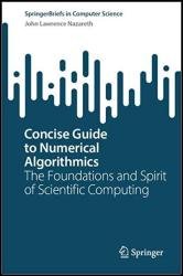 Concise Guide to Numerical Algorithmics: The Foundations and Spirit of Scientific Computing