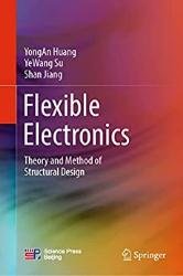 Flexible Electronics: Theory and Method of Structural Design